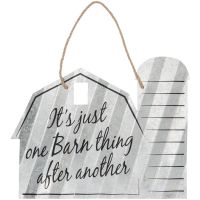 "Its Just One Barn Thing After Another" 20"Corrugated Metal Signs - Barn