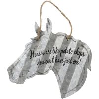 "Horses are like potato chips.  You can't just have one" Corrugated Metal Signs - Horse