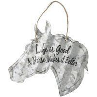 "Life Is Good, A Horse Makes It Better" Corrugated Metal Signs - Horse